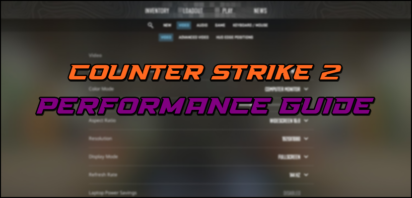 Best Counter Stirike 2 (CS2) Settings for Performance Boost